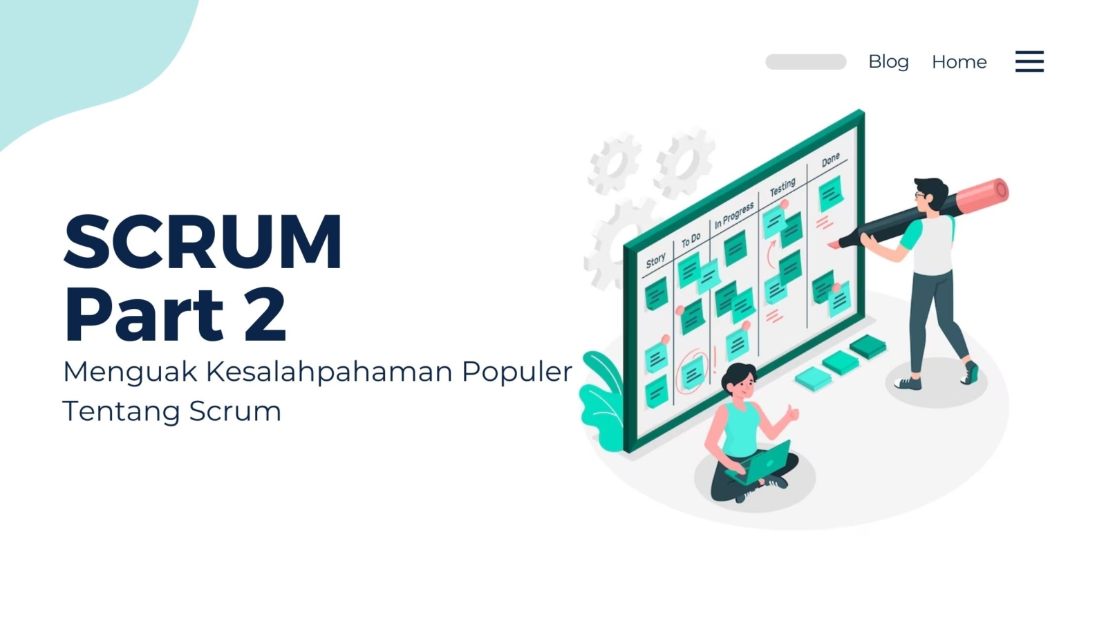 Menguak Kesalahpahaman Populer Tentang SCRUM (1)